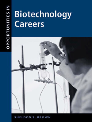 cover image of Opportunities in Biotechnology Careers